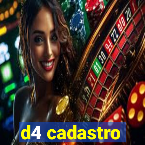 d4 cadastro